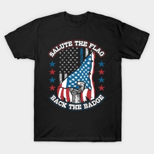 Salute the Flag Back the Badge T-Shirt